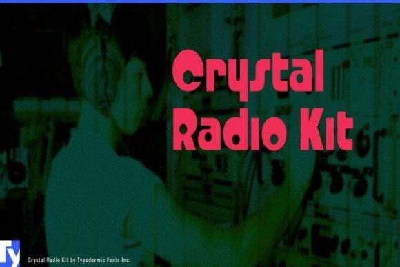 Crystal Radio Kit: The Bold Display Font for High-Impact Campaigns