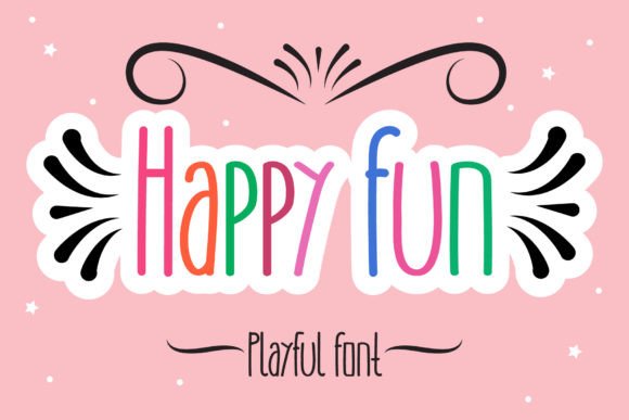 Happy Fun: The Perfect Display Font for Playful Branding
