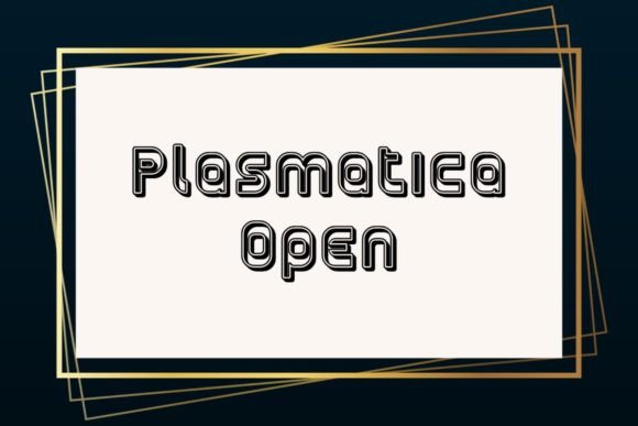 Plasmatica Open: The Modern Typeface for Playful Branding