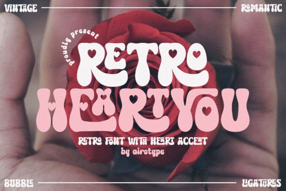 Retro Heart You: The Perfect Display Font for Whimsical Editorial Design