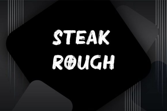 Steak Rough: A Modern Brushed Display Font for Real Branding